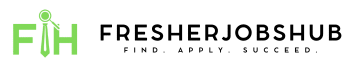 Fresher Jobs Hub